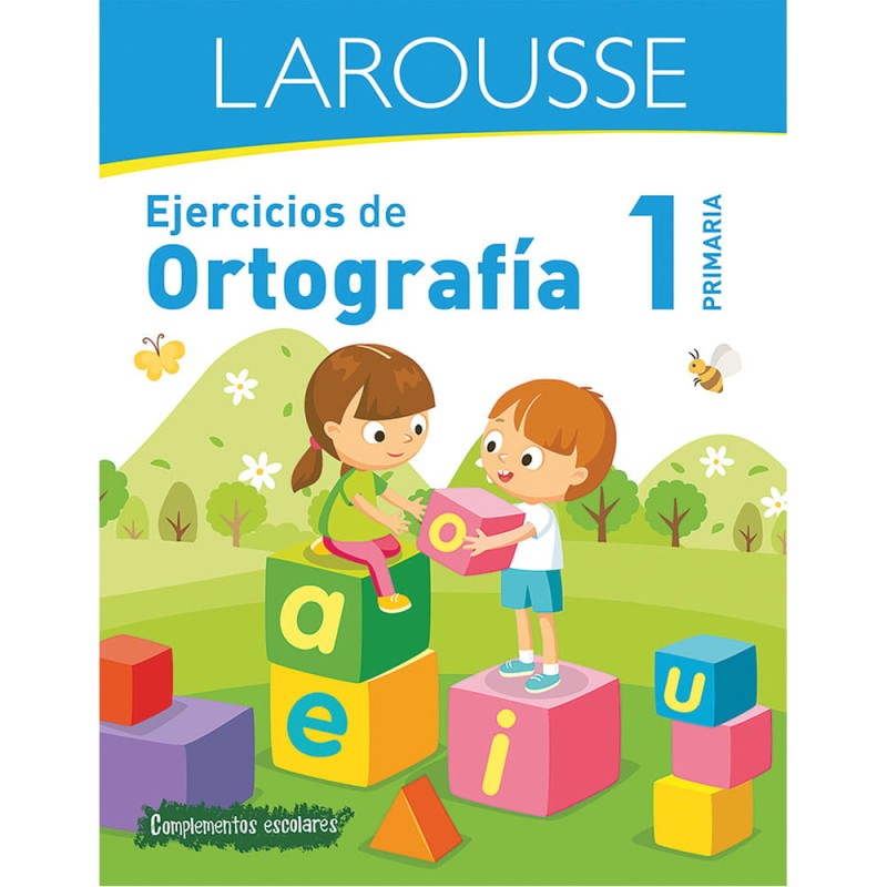 Libro de Ejercicios de Ortografía con 88 Páginas para Primero de Primaria Larousse 51981